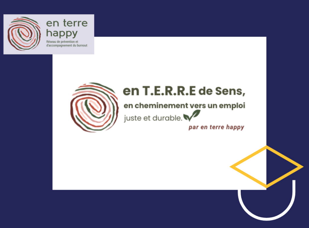 En T.E.R.R.E de Sens : accompagner les cadres et jeunes diplômés, en priorité les femmes monoparentales, vers un emploi juste et durable après un burn-out