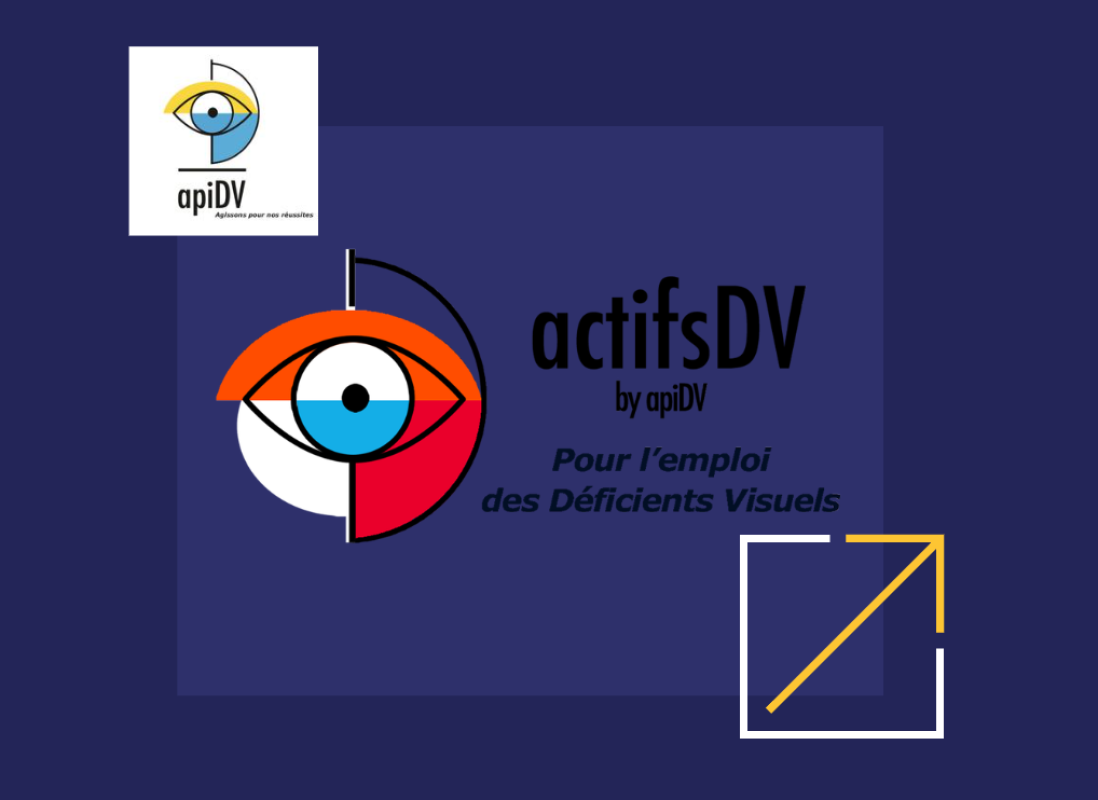 actifsDV : accompagner les déficients visuels vers un emploi durable