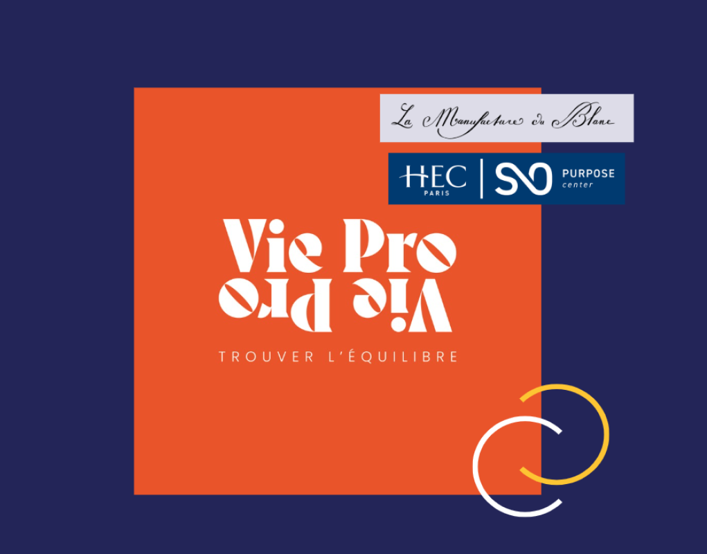 Et s’il ne fallait plus choisir entre carrière et sens ?  Testez l’Equilibre Vie Pro Vie Pro !