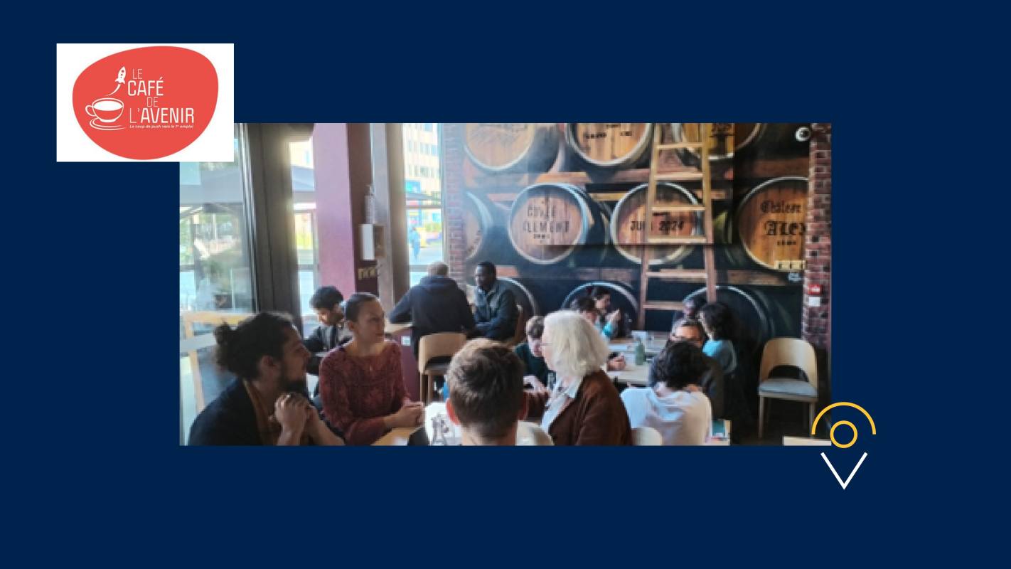Café de l’Avenir :  Déployer sur Caen-la Mer un dispositif d’accompagnement des jeunes diplômés vers l’emploi